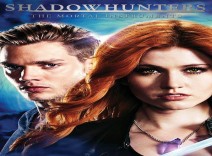 سریال  Shadowhunters: The Mortal Instruments